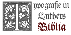 Typografie in Luthers Biblia