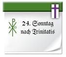 Symbol: 24. Sonntag nach Trinitatis