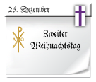 2. Weihnachtstag