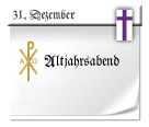 31. Dezember | Altjahrsabend