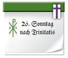 Symbol: 26. Sonntag nach Trinitatis