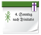 4. Sonntag nach Trinitatis