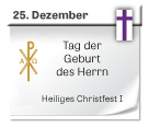 Symbol: Tag der Geburt des Herrn