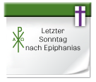 Symbol: Letzter Sonntag nach Epiphanias
