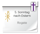 Sonntag Rogate