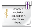 Symbol: 6. Sonntag nach Ostern