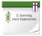 Symbol: 2. Sonntag nach Epiphanias