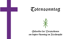 Letzter Sonntag des Kirchenjahres: Totensonntag