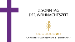 2. Sonntag nach dem Christfeste