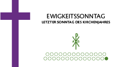 Letzter Sonntag des Kirchenjahres