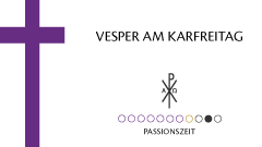 Vesper am Karfreitag