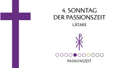 4. Sonntag der Passionszeit