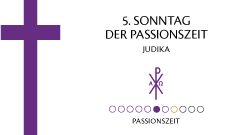 5. Sonntag der Passionszeit