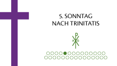 5. Sonntag nach Trinitatis