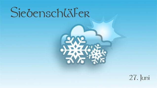 Siebenschläfer | Ein Tag, der das kommende Wettergeschehen bestimmen soll | Grafik: © Sabrina | Reiner | SABRINA CREATIVE DESIGN | Lizenz CC BY-SA