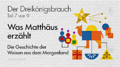 Die Geschichte der Weisen aus dem Morgenland