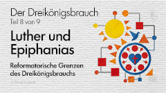 Luther und Epiphanias